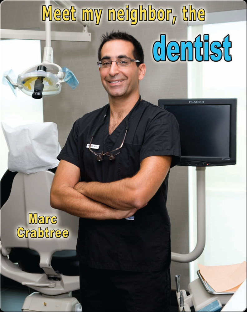 Meet My Dentist