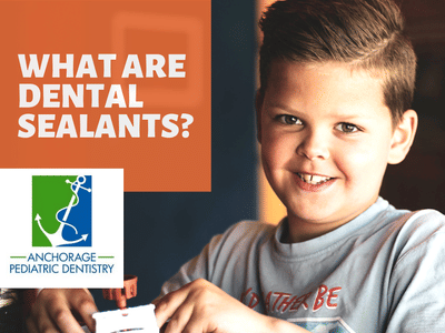 Anchorage Pediatric Dentistry