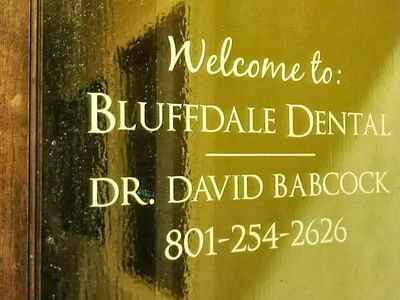 Bluffdale Dental - Dr. David Babcock