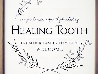 Healing Tooth - Comprehensive Family Dentistry & Orthodontics