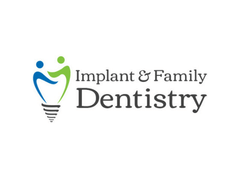 Implant and Family Dentistry