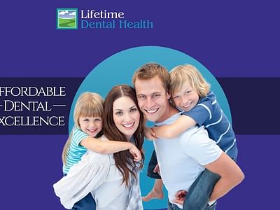 Lifetime Dental Health