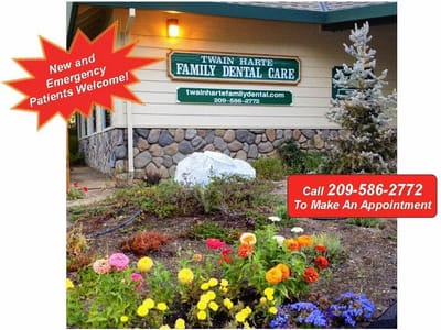 Twain Harte Family Dental Care | Sonora CA Area Dentist