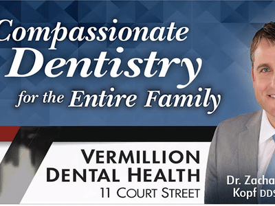 Vermillion Dental Health: Zachary Kopf DDS, Gary Prosser DDS, Blake Kopf DDS